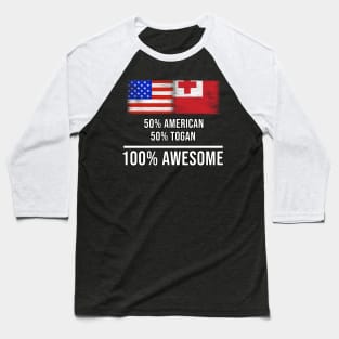 50% American 50% Togan 100% Awesome - Gift for Togan Heritage From Tonga Baseball T-Shirt